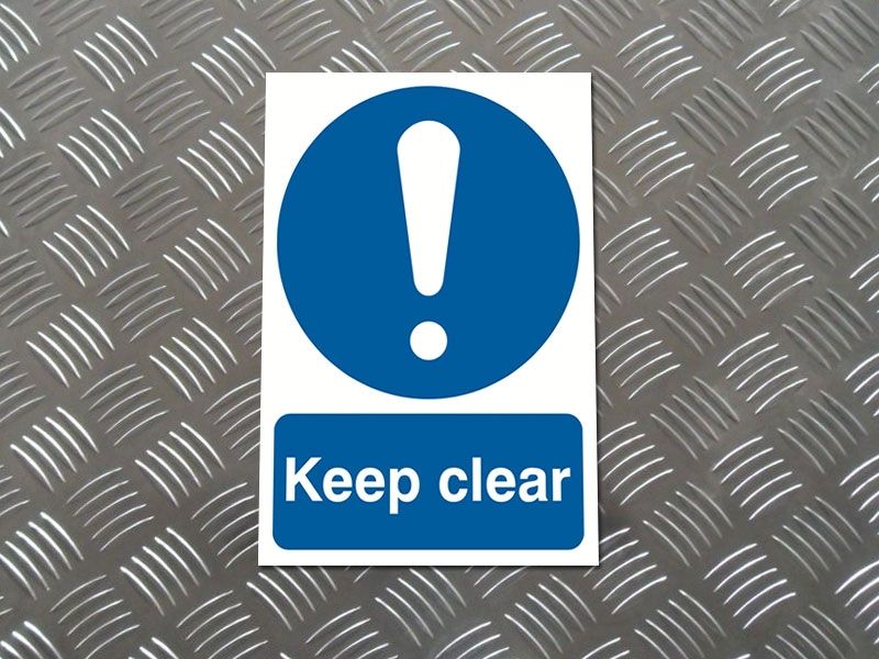 "Keep Clear" Mandatory Site Safety Sign