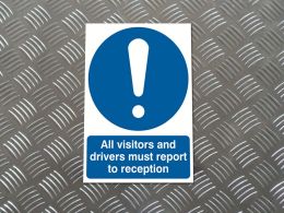 "All Visitors And Drivers Report To Reception" Mandatory Site Safety Sign