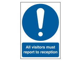 "All Visitors Report To Reception" Mandatory Site Safety Sign