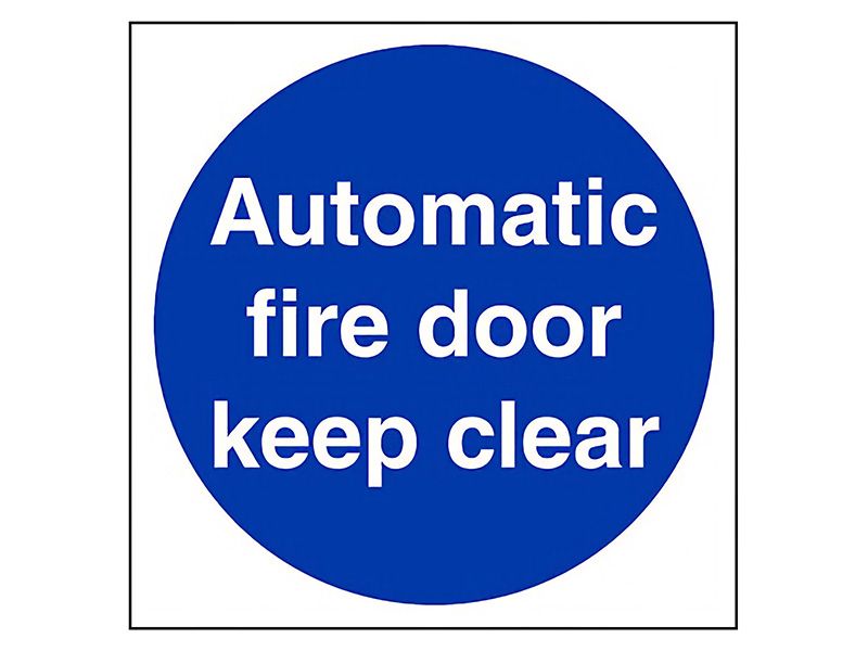 "Automatic Fire Door Keep Clear" Safety Sign
