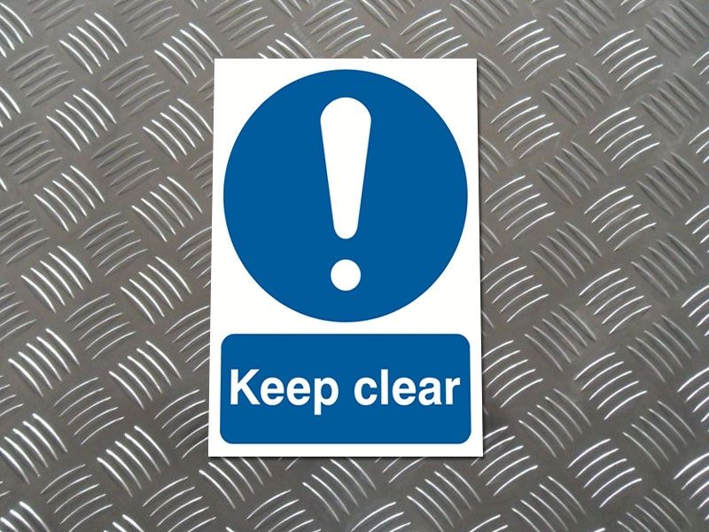 "Keep Clear" Mandatory Site Safety Sign