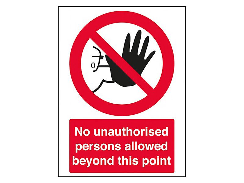 "No Unauthorised Persons" Prohibition Sign