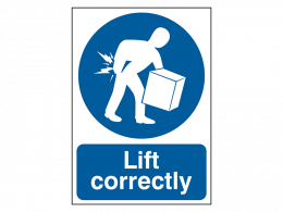 "Lift Correctly" Mandatory Site Safety Sign