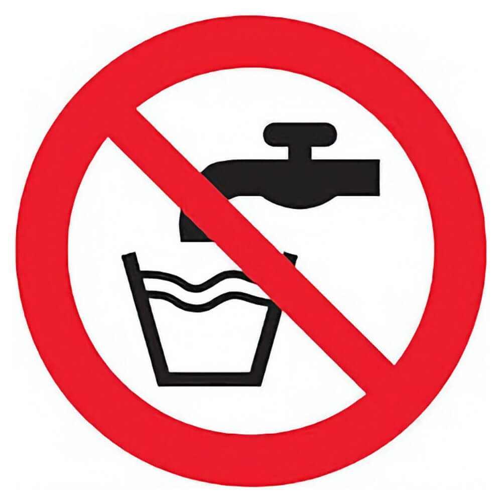 "Not Drinking Water" Prohibition Sign